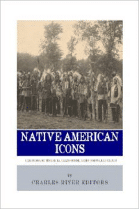 Native American Icons:Geronimo, Sitting Bull, Crazy Horse, Chief Joseph and Red Cloud