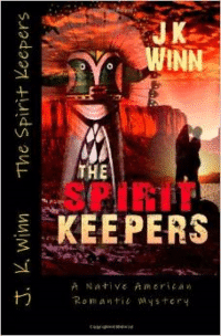 The Spirit Keepers: A Native American Romantic Mystery