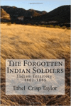 The Forgotten Indian Soldiers: Indian Territory 1861-1865