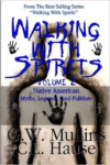 Walking with Spirits Volume 2 Native American Myths, Legends, and Folklore