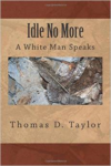 Idle No More:A White Man Speaks