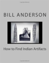 How to Find Indian Artifacts