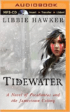 Tidewater: A Novel of Pocahontas and the Jamestown Colony