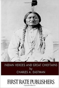 Indian Heroes and Great Chieftains