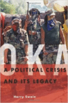 Oka: A Political Crisis and Its Legacy