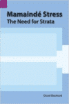 Mamaind Stress: The Need for Strata
