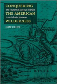 Conquering the American Wilderness: The Triumph of European Warfare in Colonial Northwest