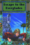 Escape to the Everglades