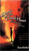 Lyric of the Circle Heart: The Bowman Family Trilogy
