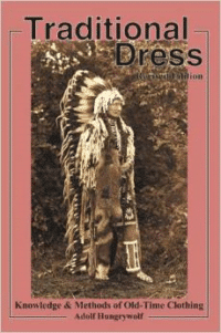 Traditional Dress: Knowledge and Methods of Old-Time Clothing (Revised)