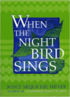 When the Night Bird Sings (Revised)