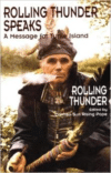 Rolling Thunder Speaks: A message for turtle island