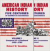 American Indian History: Five Centuries of Conflict & Coexistence: 2 volume set Vols 1 & 2