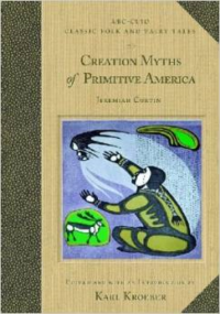 Creation Myths of Primitive America