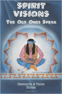 Spirit Visions: The Old Ones Speak