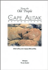The Cape Alitak Petroglyphs: From the Old People