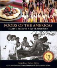 Foods of the Americas:Native Recipes and Traditions