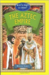 How'd They Do That in the Aztec Empire?