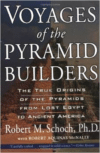 Voyages of the Pyramid Builders (Revised)