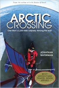 Arctic Crossing:One Man's 2,000-Mile Odyssey Among the Inuit