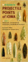 Guide to Projectile Points of Iowa, Part 1