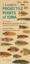 Guide to Projectile Points of Iowa, Part 2