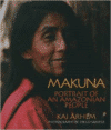 Makuna: Portrait of an Amazonian People