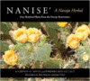 Nanise', a Navajo Herbal: One Hundred Plants from the Navajo Reservation