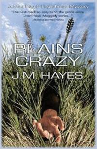 Plains Crazy: A Mad Dog & Englishman Mystery