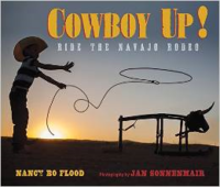 Cowboy Up!: Ride the Navajo Rodeo