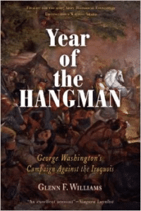 Year of the Hangman:George Washington's Campaign Against the Iroquois