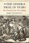 The Other Trail of Tears: The Removal of the Ohio Tribes