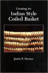 Creating an Indian Style Coiled Basket