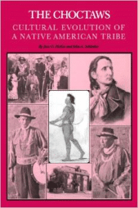 The Choctaws: Cultural Evolution of a Native American Tribe