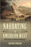 Narrating the American West: New Forms of Historical Memory