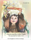Chicora and the Little People: The Legend of the Indian Corn, a Lumbee Tale