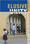 Elusive Unity: Factionalism and the Limits of Identity Politics in Yucatan, Mexico