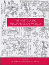 The Postclassic Mesoamerican World