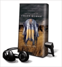 The Journey of Crazy Horse: A Lakota History [With Earphones]