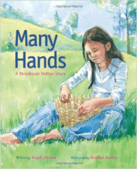 Many Hands:A Penobscot Indian Story