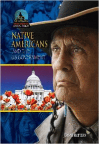 Native Americans and the U.S. Government