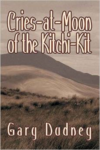 Cries-At-Moon of the Kitchi-Kit (First Printing)