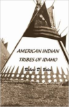 American Indian Tribes of Idaho