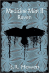 Medicine Man II:Raven