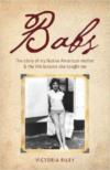 Babs: The Story of My Native American Mother & the Life Lessons She Taught Me