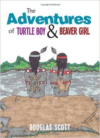 The Adventures of Turtle Boy & Beaver Girl