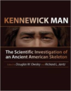 Kennewick Man: The Scientific Investigation of an Ancient American Skeleton