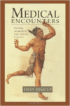 Medical Encounters: Knowledge and Identity in Early American Literatures
