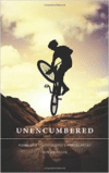 Unencumbered: Poems of a Youthful Soul's Empowerment