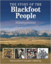 The Story of the Blackfoot People: Nitsitapiisinni